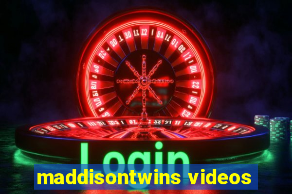 maddisontwins videos